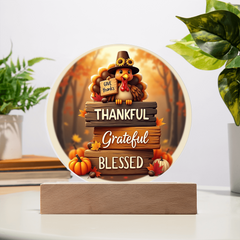 Thanksgiving “Thankful, Grateful, Blessed” LED Acrylic Plaque